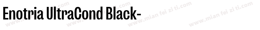 Enotria UltraCond Black字体转换